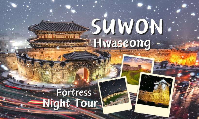 From Seoul: Suwon Hwaseong Fortress Night Tour - From Seoul to a Completely Walled City